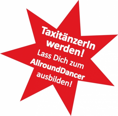 Taxitänzer werden Lass dich zum AllroundDancer ausbilden I.: +436644512100 Künster aller ART Bewerbung office@allrounddancer.at